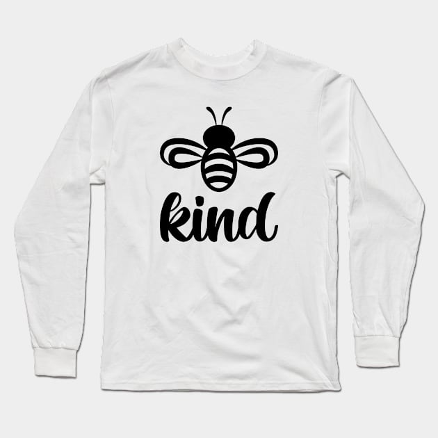 Bee Kind Shirt, Be Kind shirt, Be Kind Shirt for women, cute bee shirt, Mom Tee, Graphic Tee, Happiness Matters, Be Nice Shirt,Inspirational Long Sleeve T-Shirt by SeleART